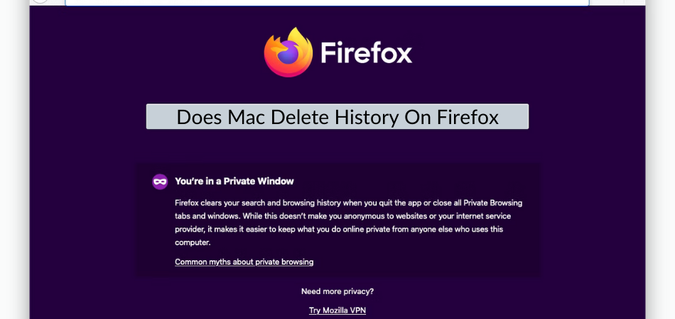 Does Mac Delete History On Firefox