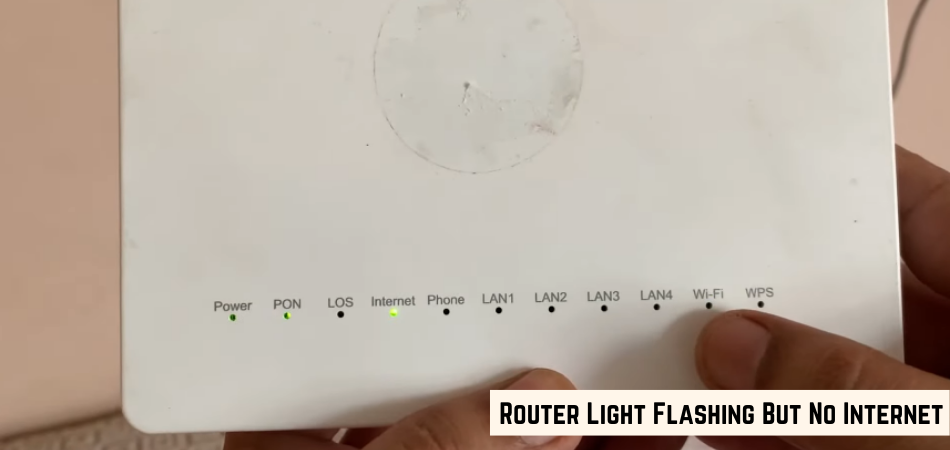 How To Fix Router Lights Flashing But No Internet?