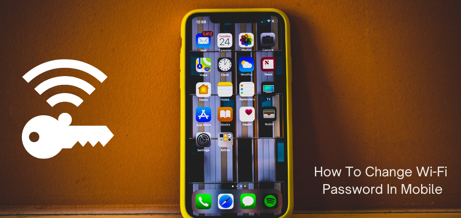How To Change Wi-Fi Password In Mobile